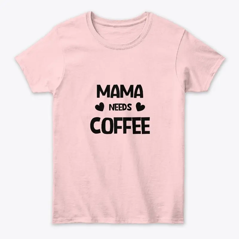 Mama needs coffee - black